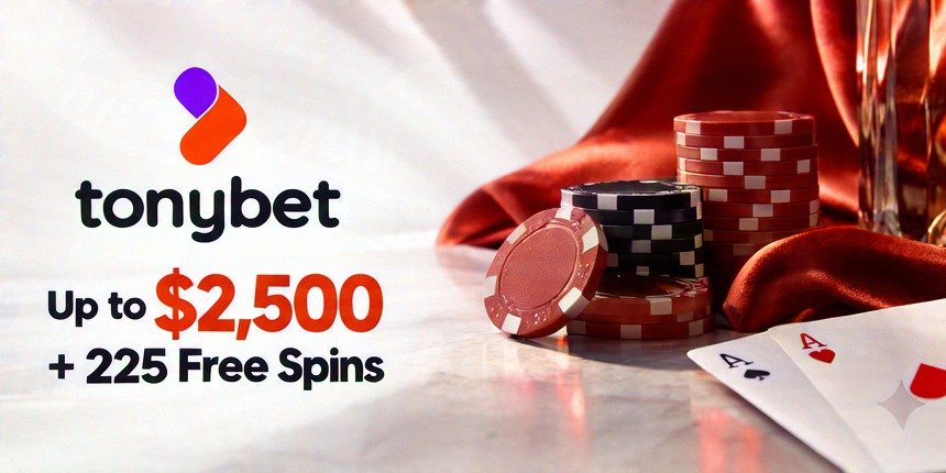 Trusted Casinos Tonybet Up to $2,500 + 225 Free Spins